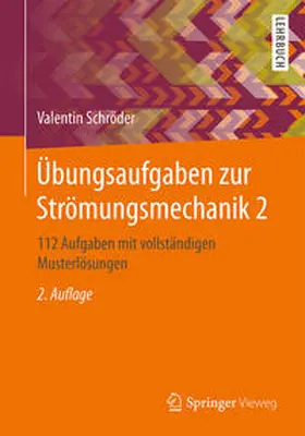Schröder |  Übungsaufgaben zur Strömungsmechanik 2 | eBook | Sack Fachmedien