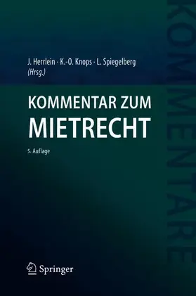 Herrlein / Knops / Spiegelberg |  Kommentar zum Mietrecht | Buch |  Sack Fachmedien