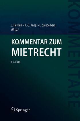 Herrlein / Knops / Spiegelberg | Kommentar zum Mietrecht | Buch | 978-3-662-56073-0 | sack.de