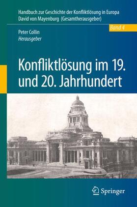 Collin | Konfliktlösung im 19. und 20. Jahrhundert | Buch | 978-3-662-56075-4 | sack.de