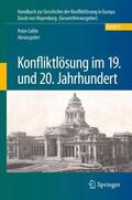 Collin / Mayenburg / Seelentag |  Konfliktlösung im 19. und 20. Jahrhundert | Buch |  Sack Fachmedien