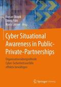 Skopik / Leitner / Páhi |  Cyber Situational Awareness in Public-Private-Partnerships | Buch |  Sack Fachmedien