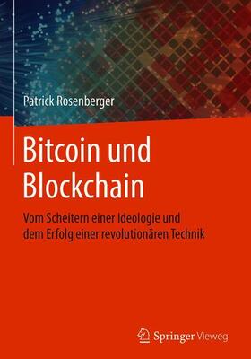 Rosenberger | Rosenberger, P: Bitcoin und Blockchain | Buch | 978-3-662-56087-7 | sack.de