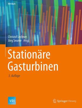 Lechner / Seume | Stationäre Gasturbinen | Buch | 978-3-662-56133-1 | sack.de