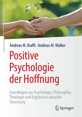 Krafft / Walker | Positive Psychologie der Hoffnung | E-Book | sack.de
