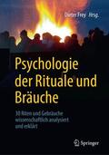 Frey |  Psychologie der Rituale und Bräuche | Buch |  Sack Fachmedien
