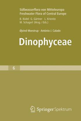 Calado / Moestrup |  Süßwasserflora von Mitteleuropa, Bd. 6 - Freshwater Flora of Central Europe, Vol. 6: Dinophyceae | Buch |  Sack Fachmedien