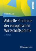 Sell |  Aktuelle Probleme der europäischen Wirtschaftspolitik | Buch |  Sack Fachmedien