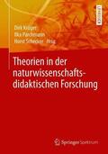 Krüger / Schecker / Parchmann |  Theorien in der naturwissenschaftsdidaktischen Forschung | Buch |  Sack Fachmedien