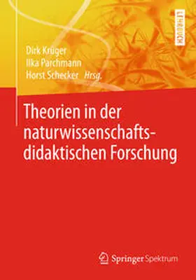 Krüger / Parchmann / Schecker |  Theorien in der naturwissenschaftsdidaktischen Forschung | eBook | Sack Fachmedien