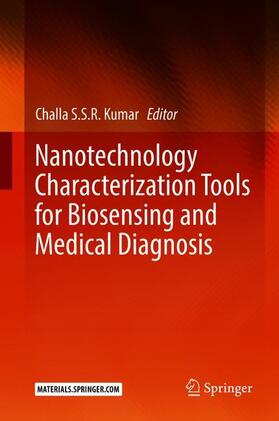 Kumar | Nanotechnology Characterization Tools for Biosensing and Medical Diagnosis | Buch | 978-3-662-56332-8 | sack.de