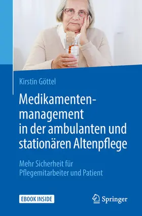 Göttel | Medikamentenmanagement in der ambulanten und stationären Altenpflege | E-Book | www.sack.de