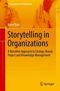 Thier |  Storytelling in Organizations | Buch |  Sack Fachmedien