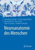 Huggenberger / Moser / Schröder |  Neuroanatomie des Menschen | Buch |  Sack Fachmedien