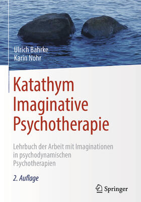 Bahrke / Nohr | Katathym Imaginative Psychotherapie | E-Book | sack.de