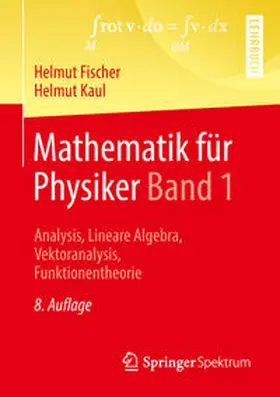 Fischer / Kaul | Mathematik für Physiker Band 1 | E-Book | www.sack.de
