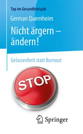 Quernheim |  Nicht ärgern - ändern! | eBook | Sack Fachmedien