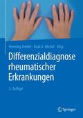 Michel / Zeidler / Müller |  Differenzialdiagnose rheumatischer Erkrankungen | Buch |  Sack Fachmedien