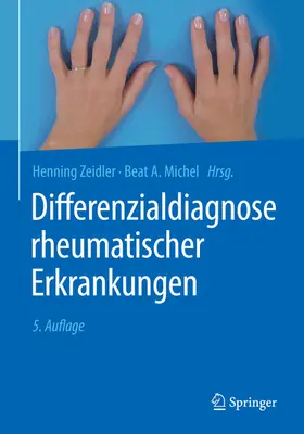 Zeidler / Müller / Michel |  Differenzialdiagnose rheumatischer Erkrankungen | eBook | Sack Fachmedien