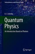 Lvovsky |  Quantum Physics | Buch |  Sack Fachmedien