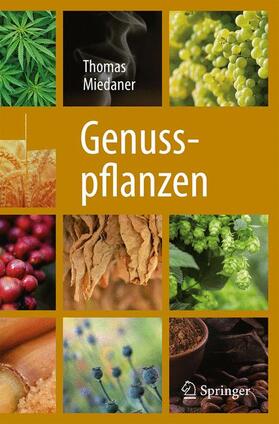Miedaner |  Genusspflanzen | Buch |  Sack Fachmedien