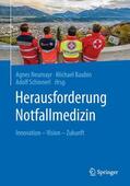 Neumayr / Baubin / Schinnerl |  Herausforderung Notfallmedizin | Buch |  Sack Fachmedien