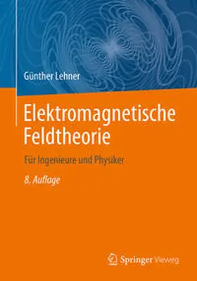 Lehner |  Elektromagnetische Feldtheorie | eBook | Sack Fachmedien