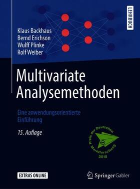 Backhaus / Erichson / Plinke | Multivariate Analysemethoden | Buch | 978-3-662-56654-1 | sack.de