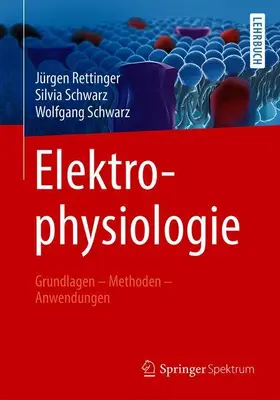 Rettinger / Schwarz |  Elektrophysiologie | Buch |  Sack Fachmedien