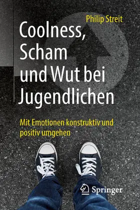 Streit |  Coolness, Scham und Wut bei Jugendlichen | eBook | Sack Fachmedien