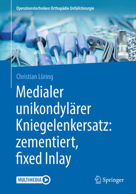 Lüring | Medialer unikondylärer Kniegelenkersatz: zementiert, fixed Inlay | E-Book | sack.de