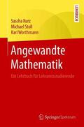 Kurz / Worthmann / Stoll |  Angewandte Mathematik | Buch |  Sack Fachmedien