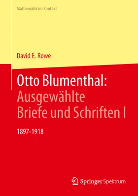 Rowe | Otto Blumenthal: Ausgewählte Briefe und Schriften I | E-Book | www.sack.de