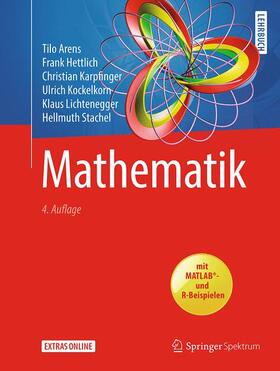 Arens / Hettlich / Karpfinger | Arens, T: Mathematik | Buch | 978-3-662-56740-1 | sack.de