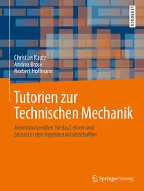 Kautz / Brose / Hoffmann |  Tutorien zur Technischen Mechanik | eBook | Sack Fachmedien