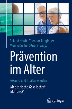 Hardt / Junginger / Seibert-Grafe |  Prävention im Alter – Gesund und fit älter werden | eBook | Sack Fachmedien