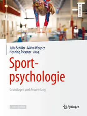 Schüler / Wegner / Plessner | Sportpsychologie | E-Book | sack.de