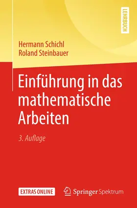 Schichl / Steinbauer |  Einführung in das mathematische Arbeiten | Buch |  Sack Fachmedien