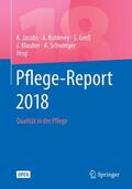 Jacobs / Kuhlmey / Greß |  Pflege-Report 2018 | Buch |  Sack Fachmedien