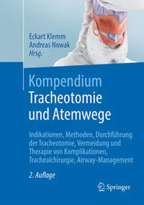 Klemm / Nowak |  Kompendium Tracheotomie und Atemwege | Buch |  Sack Fachmedien
