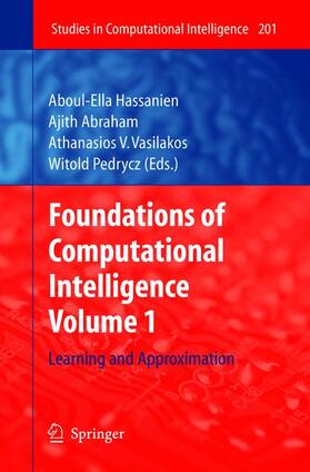 Hassanien / Pedrycz / Abraham |  Foundations of Computational Intelligence | Buch |  Sack Fachmedien