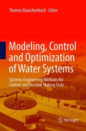 Rauschenbach | Modeling, Control and Optimization of Water Systems | Buch | sack.de