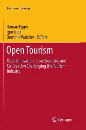 Egger / Walcher / Gula |  Open Tourism | Buch |  Sack Fachmedien