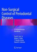Levi Jr. / Coleman / Rudy |  Non-Surgical Control of Periodontal Diseases | Buch |  Sack Fachmedien