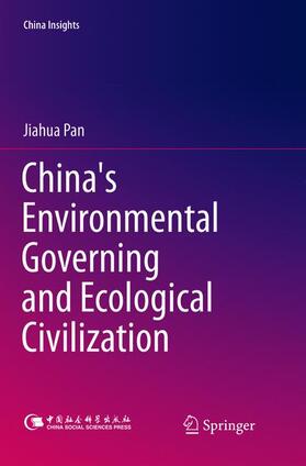Pan |  China's Environmental Governing and Ecological Civilization | Buch |  Sack Fachmedien