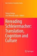 Justo / Seruya |  Rereading Schleiermacher: Translation, Cognition and Culture | Buch |  Sack Fachmedien