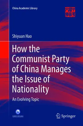 Hao |  How the Communist Party of China Manages the Issue of Nationality | Buch |  Sack Fachmedien