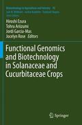 Ezura / Rose / Ariizumi |  Functional Genomics and Biotechnology in Solanaceae and Cucurbitaceae Crops | Buch |  Sack Fachmedien