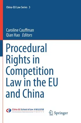 Hao / Cauffman |  Procedural Rights in Competition Law in the EU and China | Buch |  Sack Fachmedien