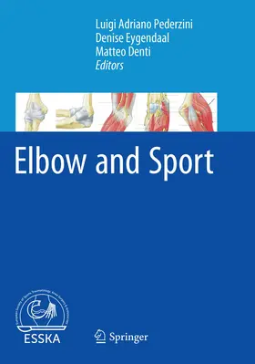 Pederzini / Eygendaal / Denti |  Elbow and Sport | Buch |  Sack Fachmedien